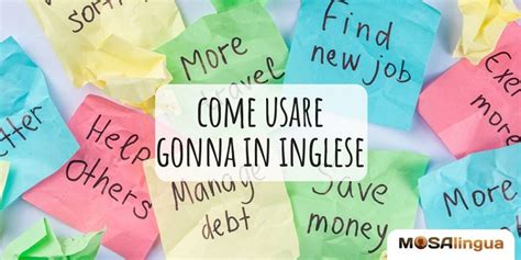 come si dice gonna in inglese|gonna sinonimo italiano.